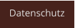 Datenschutz